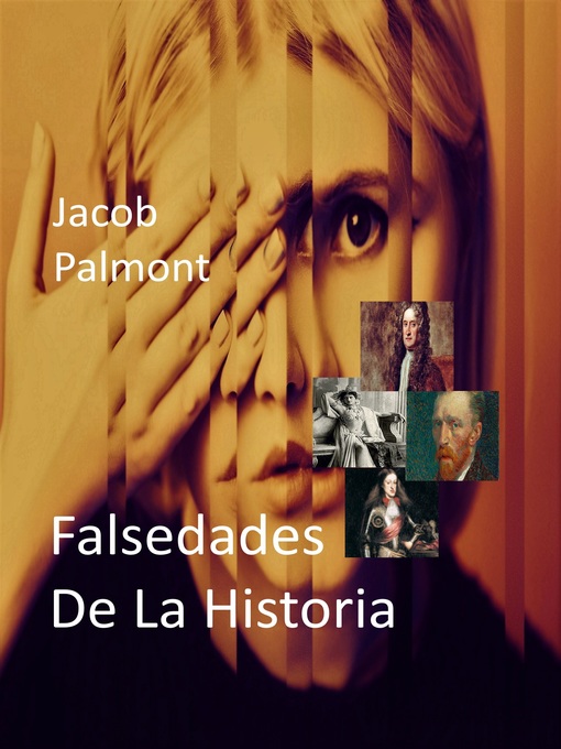 Title details for Falsedades de la Hstoria by Jacob Palmont - Available